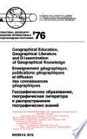 Geographical Education, Geographical Literature and Dissemination of Geographical Knowledge