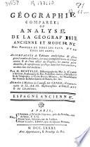 Géographie comparée ou Analyse de la Géographie ancienne et moderne des peuples de tous les pays et de tous les ages