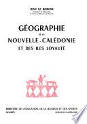 Géographie de la Nouvelle-Calédonie et des îles Loyauté