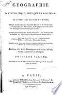 Geographie mathematique, physique et politique de toutes les parties du monde, rédigée d'après ce qui a été publié d'exact et de nouveau par les géographes, les naturalistes, les voyageurs et les auteurs de statistique des nations les plus éclairées... par Edme Mentelle... et Malte-Brun... les détails sur la France par Herbin,..