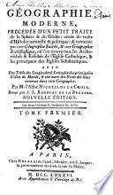 Géographie moderne, précédée d'un petit traité de la sphère et du globe