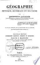 Géographie physique, historique et militaire