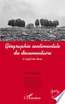 Géographie sentimentale du documentaire