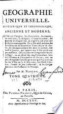 Géographie universelle, historique et chronologique, ancienne et moderne, etc. tom. 4