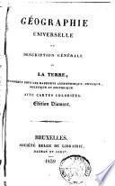 Géographie universelle, ou Description générale de la terre
