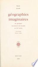 Géographies imaginaires de quelques inventeurs de mondes au XXe siècle