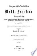 Geographisch-statistisches welt-lexikon
