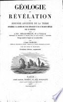 Géologie et révélation, ou: Histoire ancienne de la terre