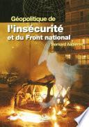 Géopolitique de l'insécurité et du Front National