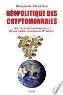 GEOPOLITIQUE DES CRYPTOMONNAIES