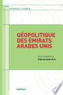 Géopolitique des Emirats Arabes Unis