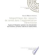 Géopolitique des rapports de santé dans l'agglomération librevilloise