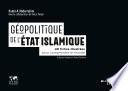 Géopolitique du groupe de l'Etat Islamique