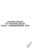 Géopolitique et géostratégie dans l'hémisphère sud