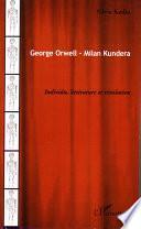 George Orwell - Milan Kundera