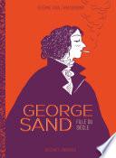 George Sand, fille du siècle