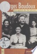 Georges Baudoux : La Quête de la vérité
