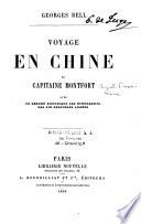 Georges Bell. Voyage en Chine du Capitaine Montfort