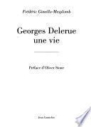 Georges Delerue, une vie