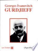 Georges Ivanovitch Gurdjieff
