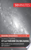 Georges Lemaître et la théorie du Big Bang