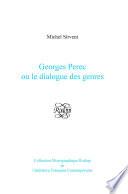 Georges Perec ou le dialogue des genres