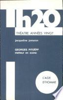 Georges Pitoëff, Metteur en Scène