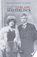 Georgette Leblanc & Maurice Maeterlinck