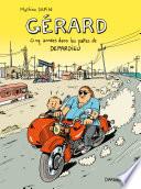 Gérard, cinq années dans les pattes de Depardieu