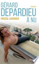 Gérard Depardieu à nu
