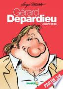 Gérard Depardieu – chapitre 3
