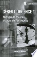 Gérer l'urgence ?