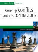 Gérer les conflits dans vos formations