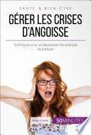 Gérer les crises d'angoisse