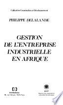 Gestion de l'entreprise industrielle en Afrique