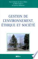 Gestion de l'environnement, éthique et société
