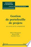 Gestion de portefeuille de projets : au service de la compétitivité (Coll. management et informatique)