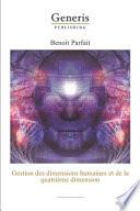 Gestion des dimensions humaines et de la quatrième dimension