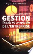 Gestion fiscale et comptable de l'entreprise