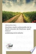 Gestion multi-rationnelle de la forêt classée de Ouénou: quel bilan?
