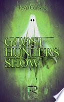 Ghost Hunters Show