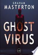 Ghost Virus