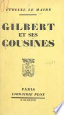 Gilbert et ses cousines