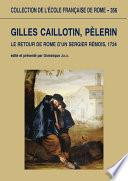 Gilles Caillotin, pèlerin