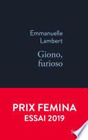 Giono, furioso