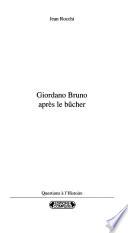 Giordano Bruno après le bûcher