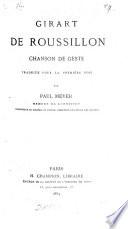 Girart de Roussillon, chanson de geste, tr. par P. Meyer