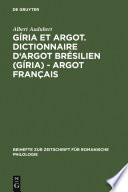 Gíria et Argot. Dictionnaire d'argot brésilien (gíria) - argot français