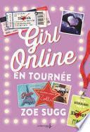 Girl Online en tournée. Girl Online, Tome 2