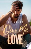 Give Me Love